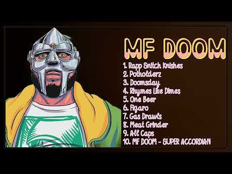 MF Doom-Best of the best: Hits 2024 Collection-Leading Hits Playlist-Acclaimed
