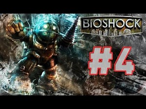 Bioshock Part 4 - Smuggler's Hideout