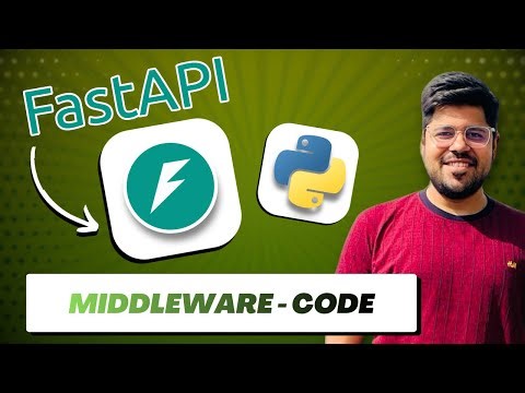FastAPI Middleware Code Walkthrough | Custom Middleware in Action
