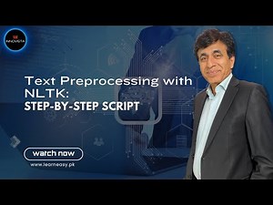 26 Text Preprocessing with NLTK: Step-by-Step Script