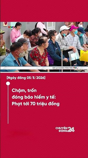 Chậm, trốn đóng bảo hiểm y tế: Phạt tới 70 triệu đồng