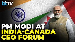 India-Canada CEO Forum: PM Modi highlights reforms, domestic demand, and investment push