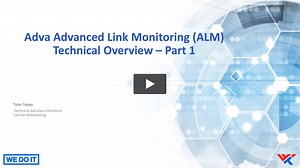 ADVA ALM 16 Advance Link Monitoring Video Training - Part 1