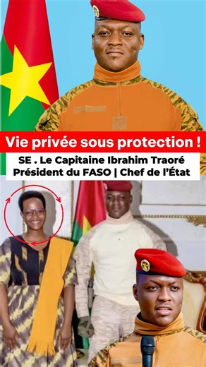 Pourquoi Ibrahim Traoré cache sa vie privée ! Président du FASO