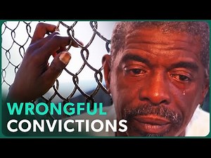 3 Men Who Were Wrongly Convicted of Crimes