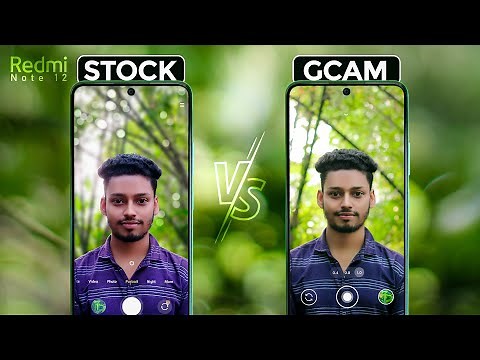 Redmi Note 12 GCam vs Stock Camera - Mazhar Pictures