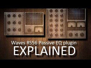Waves Abbey Road RS56 Passive EQ plugin EXPLAINED
