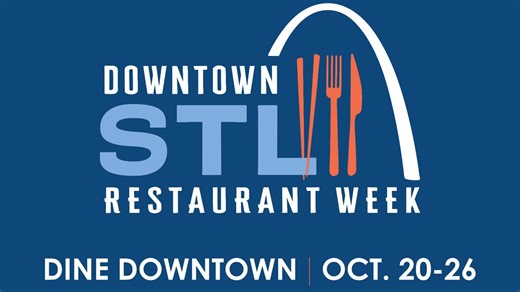 Over 25 restaurants participating in Downtown St. Louis Restaurant Week