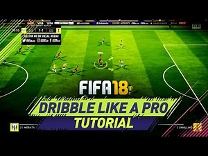 FIFA 18 NEW SKILL DRIBBLING TUTORIAL - THE SPEED DRIBBLING - HOW TO DRIBBLE LIKE A PRO!