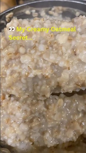 * The Secret to Perfect Creamy Oatmeal Every Time ❤️