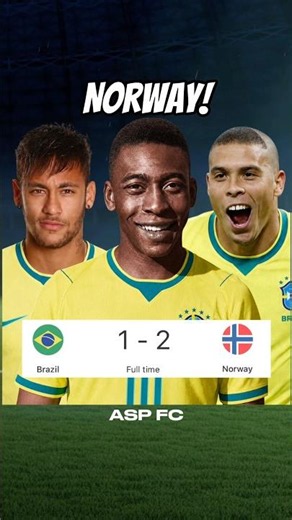 I gave Brazil their GOATS until they beat Norway!