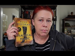 Book Review - Practical Magic by Alice Hoffman