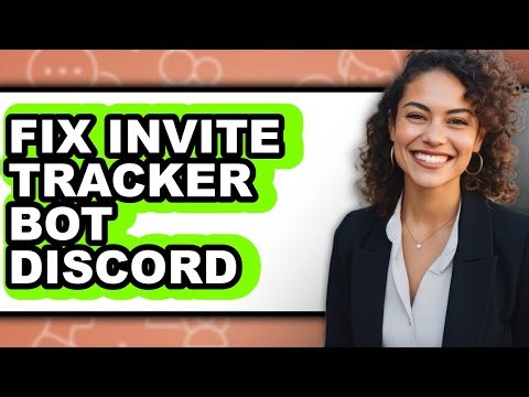How to Fix Invite Tracker Bot Discord - Easy Guide