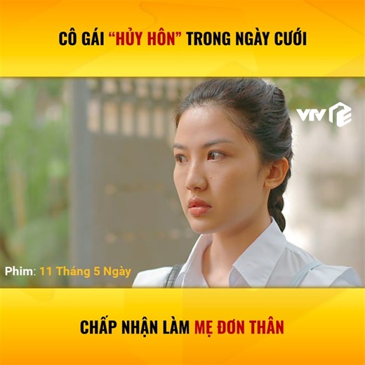 Chọn cách đơn thân nuôi con thay vì làm khổ người khác, thương cô gái. Phim 11 Tháng 5 Ngày #vtvgiaitri #11thang5ngay #phimvietnamhay #phimvtv | VTV Giải trí