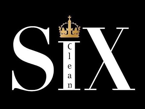(Clean) Get Down- Six the Musical