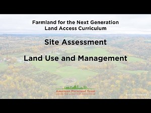 Site Assessment: Land Use and Management