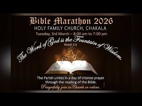 Bible Marathon 2026 | 3rd March 2026 | 8:00 am | Holy Family Church Chakala