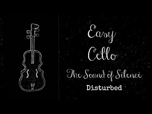Easy Cello Song Tutorial- The Sound of Silence (Disturbed) PT 1