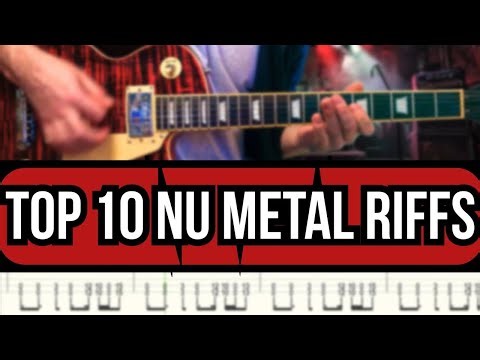 TOP 10 NU METAL RIFFS You need to learn (Part 2) + TABS
