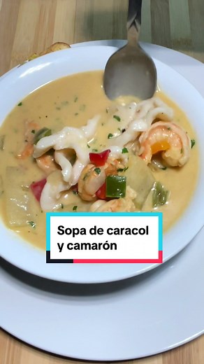 Receta de Sopa de Caracol y Camarón Deliciosa