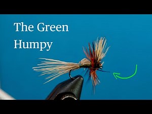 The Green Humpy – An Easy and Effective Dry Fly