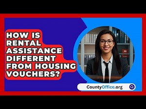 How Is Rental Assistance Different From Housing Vouchers? - CountyOffice.org