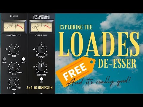 Loades FREE De Esser Plug-In is Fantastic