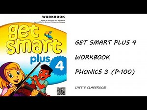Get Smart Plus 4 Workbook: Phonics 3 (p.100)