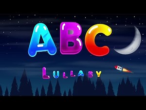 ABC Song Lullaby | Learn ABC Alphabet for Kids | ABC Lullaby Nursery Rhymes | Phonics Lullaby Songs
