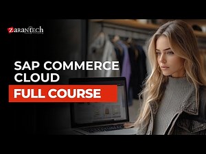 SAP Commerce Cloud Full Course | ZaranTech