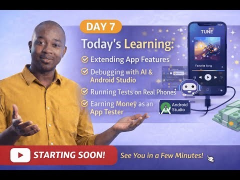 Session 7 - Adding Features, Debugging on Real Devices, and Earning as an App Tester