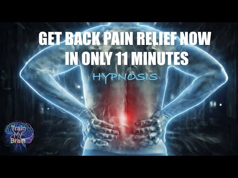Get CHRONIC BACK PAIN RELIEF in only 11 Minutes With HYPNOSIS