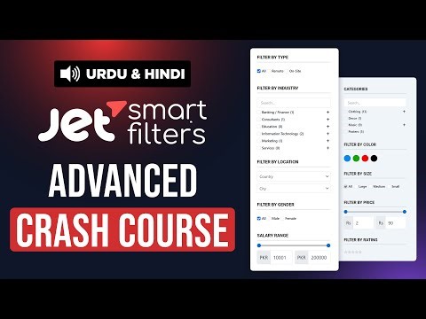 JetSmartFilters Crash Course in Urdu & Hindi - Advanced Ajax Filters in WordPress