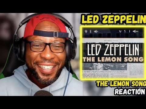 🔥 LED ZEPPELIN - THE LEMON SONG | FIRST REACTION 🍋🎸 (UNREAL BLUES ROCK!)