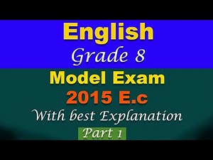English Grade 8 Model Exam 2023 | with best explanation | part 1