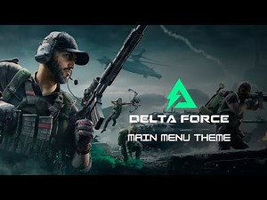 Garena Delta Force Main Menu Theme