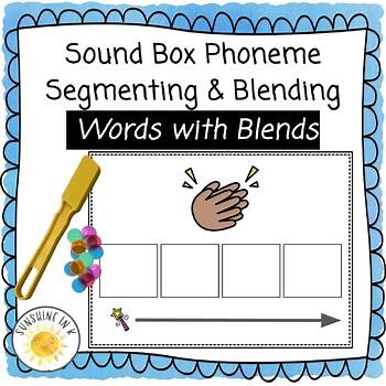 Sound Boxes: Phoneme Blending and Segmenting Words with BLENDS