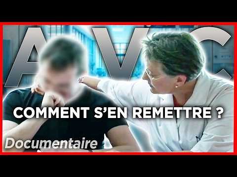 AVC : Leur Combat Pour Revenir à la Vie - Documentaire complet