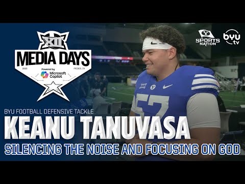 Keanu Tanuvasa on how BYU has developed him at Big 12 Media Days