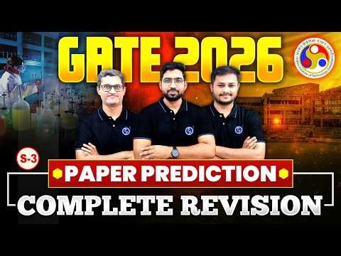 GATE 2026 Chemistry Paper Prediction (S-3) 🔥 | Complete Revision & High Weightage Topics