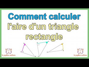 Comment calculer aire d'un triangle rectangle