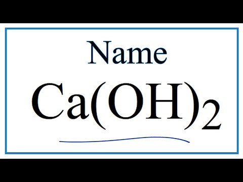 How to Write the Name for Ca(OH)2