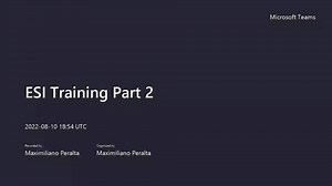 ESI Training Part 2-20220810_145432-Meeting Recording.mp4