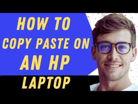 How To Copy Paste On An Hp Laptop In 2026- Full Guide