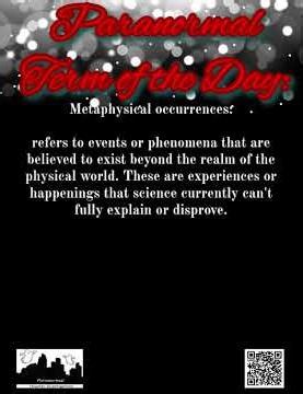 Paranormal Term of the Day: Metaphysical Occurences