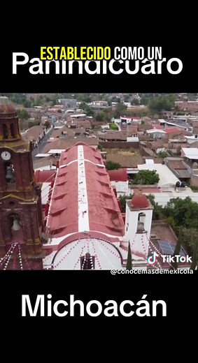 Descubre la historia de Panindícuaro, Michoacán