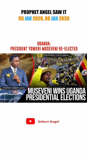 Uebert Angel's Prophecy on Museveni's Re-election