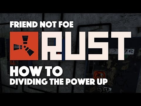 Rust - How to divide a power source around your base
