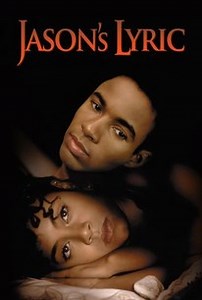 Jason's Lyric | Cast and Crew | Rotten Tomatoes