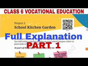 School Kitchen Garden Part 1 Class 6 Vocational Education